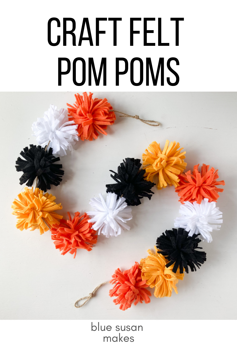 Blue Susan Makes: DIY Craft Felt Pom Poms